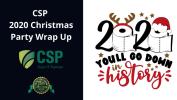 CSP 2020 Christmas Party Wrap Up